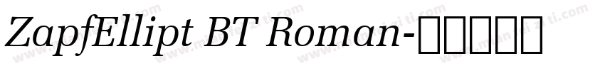 ZapfEllipt BT Roman字体转换